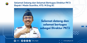 Selamat Datang dan Selamat Bertugas Bapak I Made Suartika, ATD, M.Eng.Sc