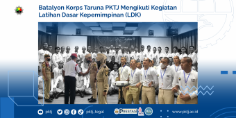 Batalyon Korps Taruna PKTJ Mengikuti Kegiatan Latihan Dasar Kepemimpinan (LDK)