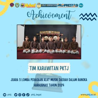 Tim Karawitan PKTJ Meraih Juara 3 Dalam Lomba Peragaan Alat Musik Daerah Dalam Rangka Harhubnas Tahun 2024