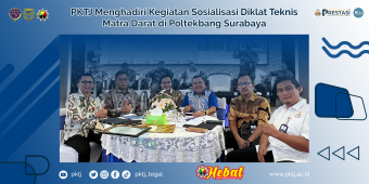 PKTJ Menghadiri Kegiatan Sosialisasi Diklat Teknis Matra Darat di Poltekbang Surabaya