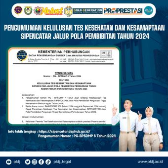 PENGUMUMAN KELULUSAN TES KESEHATAN DAN KESAMAPTAAN SIPENCATAR JALUR POLA PEMBIBITAN KEMENHUB TAHUN 2024