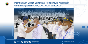 Pembukaan Diklat Sertifikasi Pengemudi Angkutan Umum Angkatan XXIX, XXX, XXXI, dan XXXII