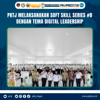 PKTJ Melaksanakan Soft Skill Series #8 Dengan Tema Digital Leadership