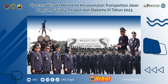 Upacara Wisuda Politeknik Keselamatan Transportasi Jalan Program Sarjana Terapan dan Diploma III Tahun 2023