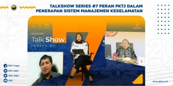 Talkshow Series #7 Peran PKTJ dalam Penerapan SMK sebagai Upaya Mengurangi Tingkat Kecelakaan Angkutan Umum