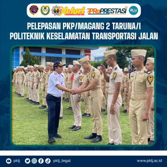 Pelepasan PKP/Magang 2 Taruna/i PKTJ