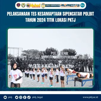 Pelaksanaan Tes Kesamaptaan Sipencatar Jalur Pola Pembibitan Tahun 2024 Titik Lokasi PKTJ