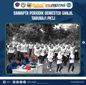 Samapta Periodik Semester Ganjil Taruna/i PKTJ