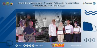 Gala Dinner Wisudawan Taruna/i Politeknik Keselamatan  Transportasi Jalan Tahun 2023