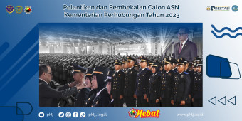 Pelantikan dan Pembekalan Calon ASN Kementerian Perhubungan Tahun 2023