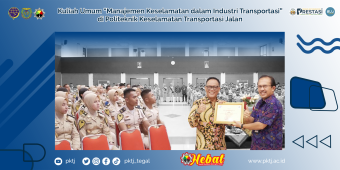 Kuliah Umum “Manajemen Keselamatan dalam Industri Transportasi” di Politeknik Keselamatan Transportasi Jalan