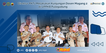 Direktur PKTJ Melakukan Kunjungan Dosen Magang 2 di UPPKB Pulogadung