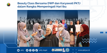 Beauty Class Bersama DWP dan Karyawati PKTJ dalam Rangka Memperingati Hari Ibu