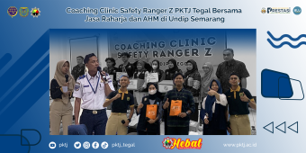 Coaching Clinic Safety Ranger Z PKTJ Tegal Bersama  Jasa Raharja dan AHM di Undip Semarang