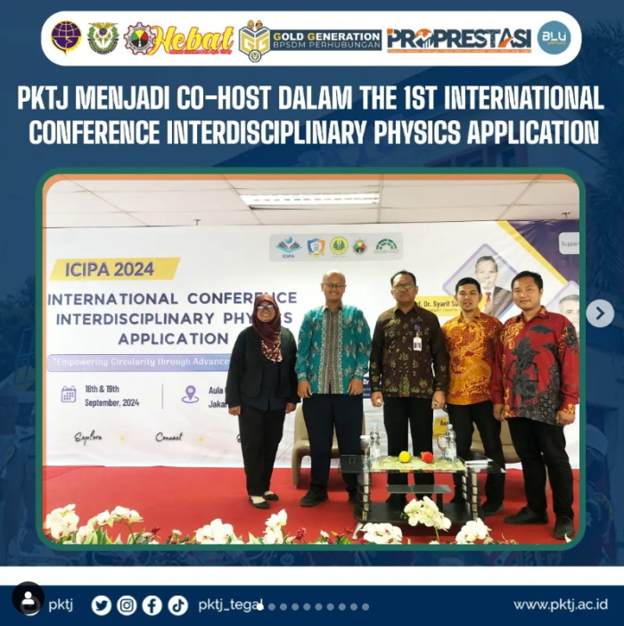 PKTJ Menjadi Co-Host dalam The 1st International Conference Interdisciplinary Physics Application