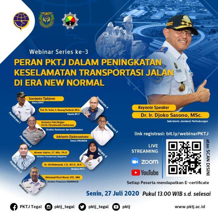 Webinar Series Ke 3: Peran PKTJ Dalam Peningkatan Keselamatan Transportasi Jalan Di Era New Normal