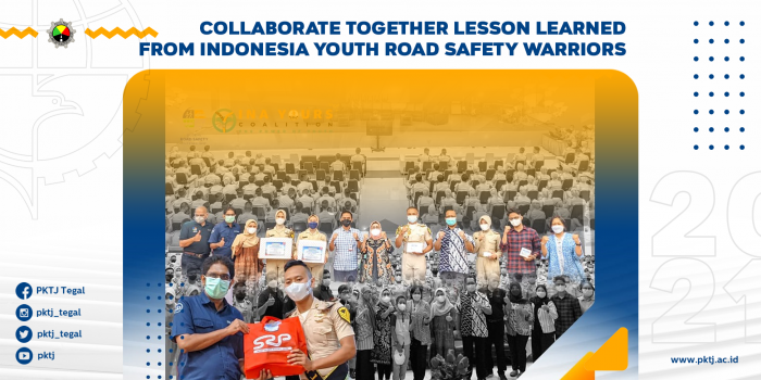 Collaborate Together Lesson Learned From Indonesia Youth Road Safety Warriors