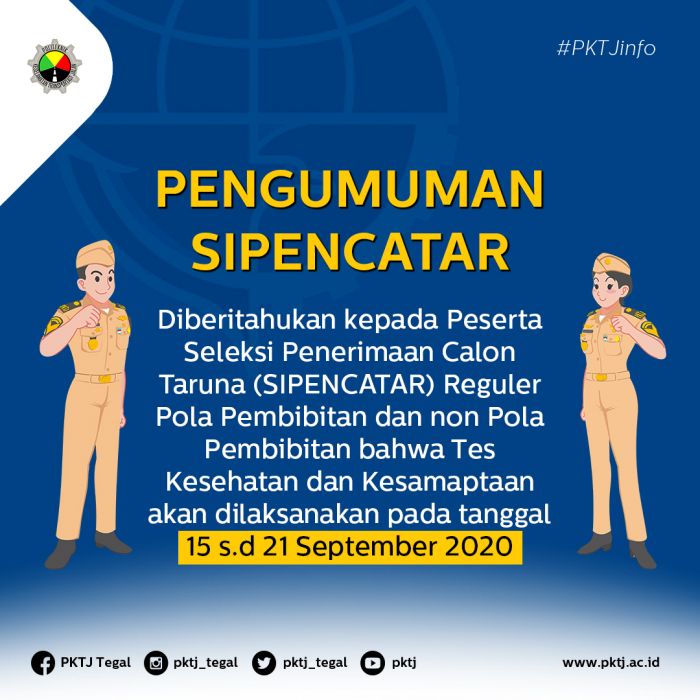 Pengumuman Pelaksanaan Tes Kesehatan dan Kesamaptaan SIPENCATAR Tahun 2020