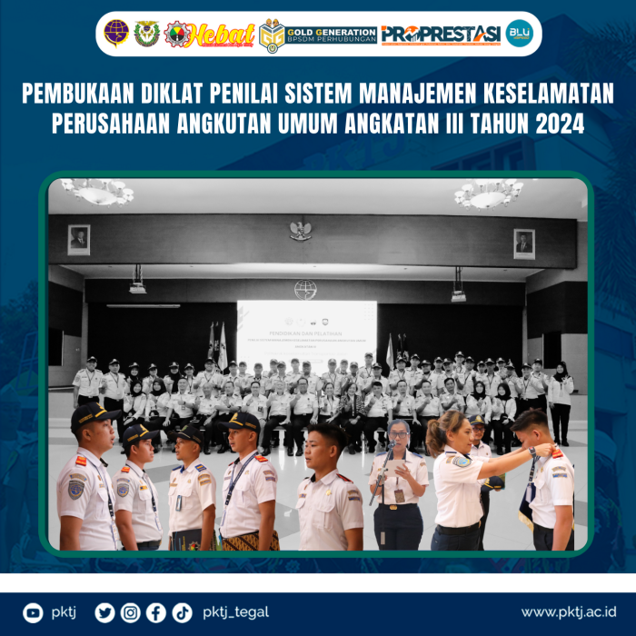 Pembukaan Diklat Penilai Sistem Manajemen Keselamatan Perusahaan Angkutan Umum Angkatan III  Tahun 2024