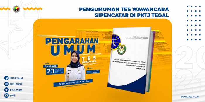 Pengumuman Tes Wawancara SIPENCATAR di PKTJ Tegal