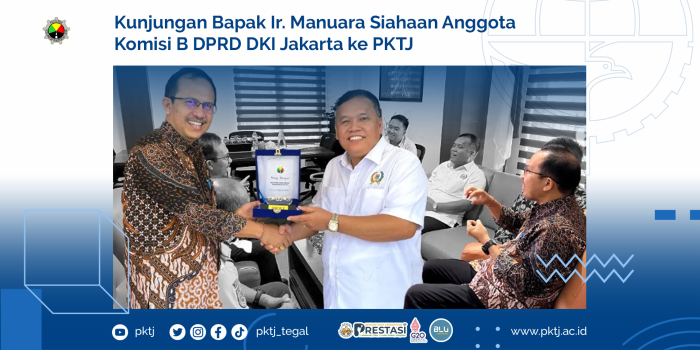 Kunjungan Bapak Ir. Manuara Siahaan Anggota Komisi B DPRD DKI Jakarta ...