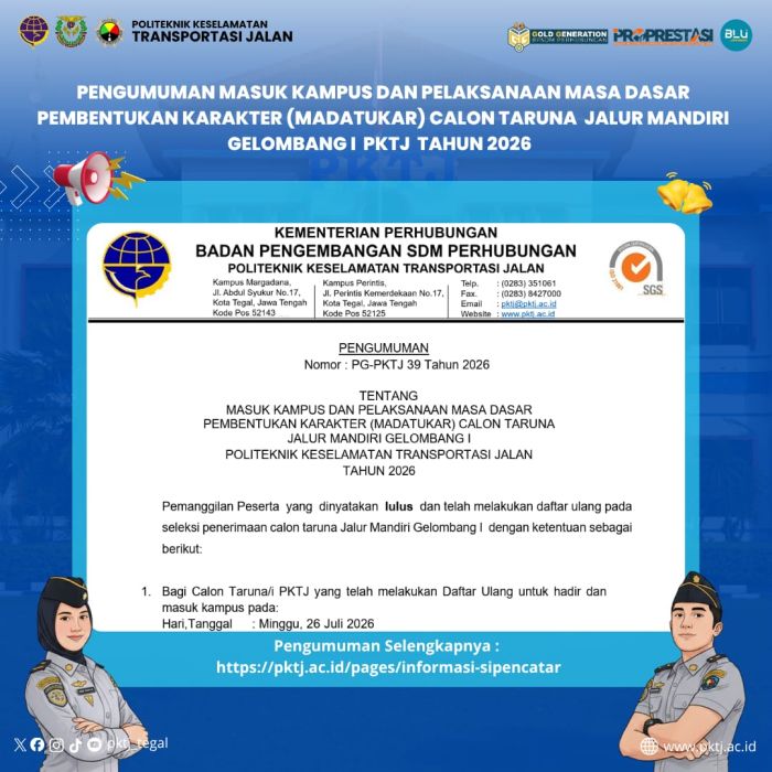 Pengumuman Masuk Kampus dan Pelaksanaan Madatukar Calon Taruna Jalur Mandiri Gelombang I PKTJ Tahun 2026