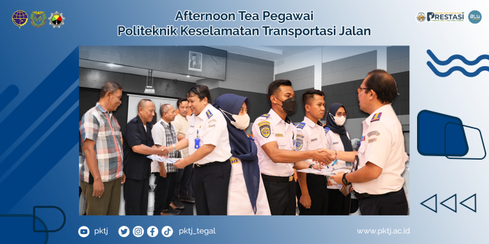 Afternoon Tea Pegawai Politeknik Keselamatan Transportasi Jalan