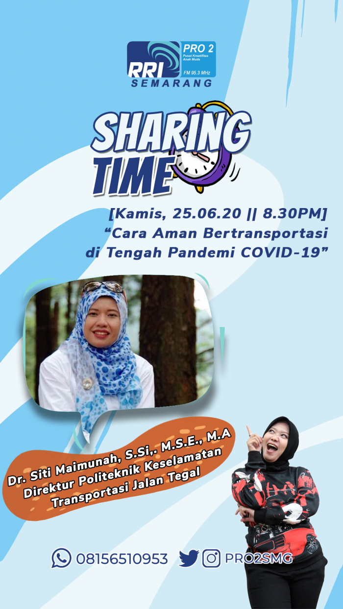 Sharing Time Cara Aman Bertransportasi di Tengah Pandemi Covid-19 (Dr. Siti Maimunah, S.Si,. M.S.E., M.A)