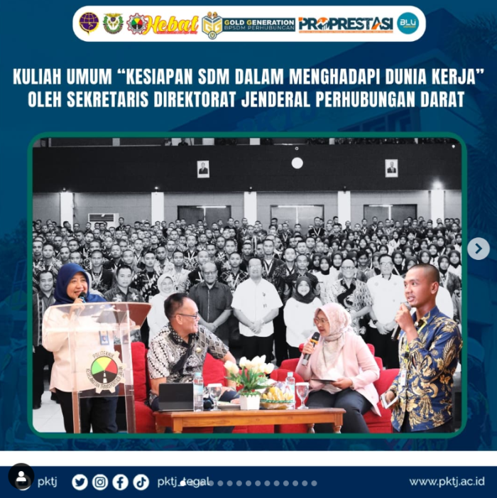 Kuliah Umum Kesiapan SDM Dalam Menghadapi Dunia Kerja Oleh Sekretaris Direktorat Jenderal Perhubungan Darat