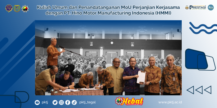 Kuliah Umum dan Penandatanganan MoU Perjanjian Kerjasama dengan PT. Hino Motor Manufacturing Indonesia (HMMI)