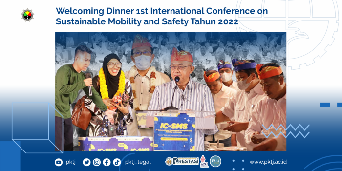 Welcoming Dinner 1st International Conference on  Sustainable Mobility and Safety Tahun 2022