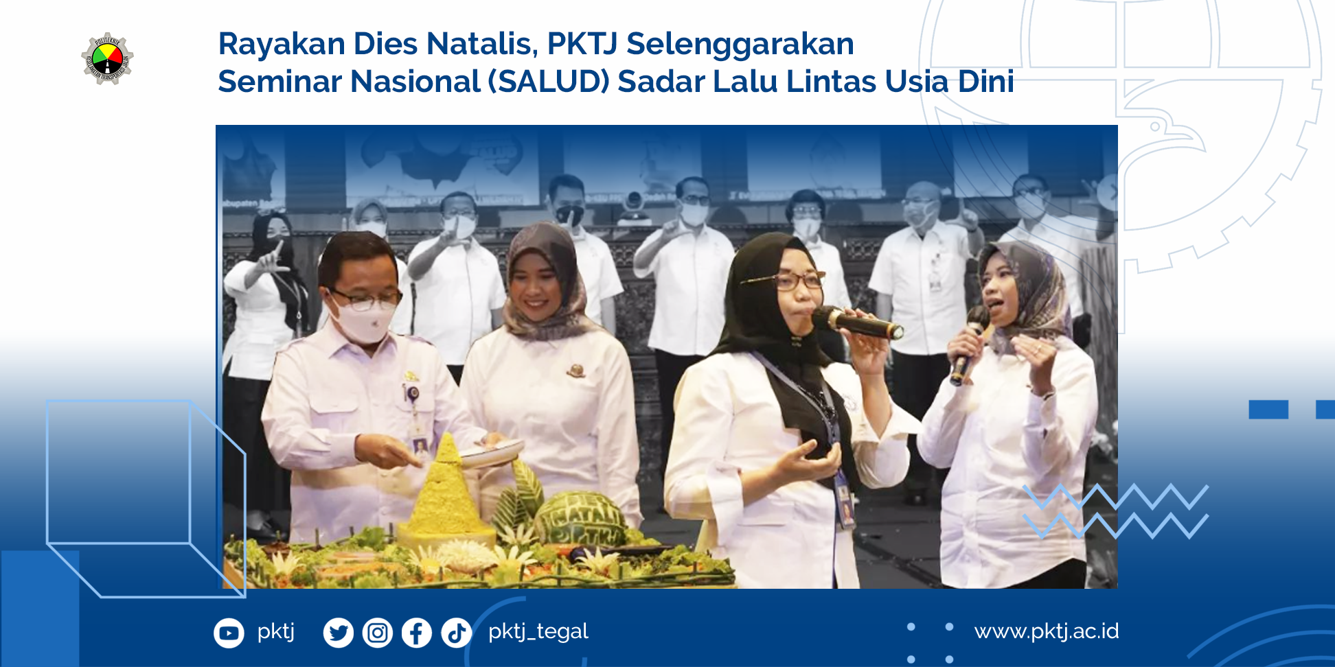 Rayakan Dies Natalis PKTJ Selenggarakan Seminar Nasional SALUD